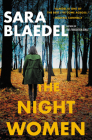 The Night Women (previously published as Farewell to Freedom) (Louise Rick Series #4) By Sara Blaedel Cover Image