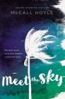Meet the Sky By McCall Hoyle Cover Image