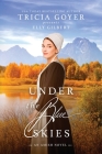 Under the Blue Skies: A Big Sky Amish Novel LARGE PRINT Edition Cover Image