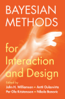 Bayesian Methods for Interaction and Design By John H. Williamson (Editor), Antti Oulasvirta (Editor), Per Ola Kristensson (Editor) Cover Image