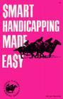 Smart Handicapping Made Easy Cover Image