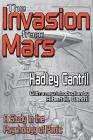 The Invasion from Mars: A Study in the Psychology of Panic By Hadley Cantril Cover Image