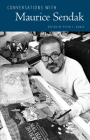 Conversations with Maurice Sendak (Literary Conversations) By Maurice Sendak, Peter C. Kunze (Editor) Cover Image