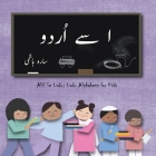 ا سے اُردو: Alif Se Urdu: Urdu Alphabets for Kids Cover Image