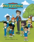 The U of Chew By Gerard Roberts Cover Image