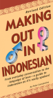 Making Out in Indonesian (Making Out Books) Cover Image