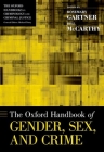 Ohb Gender Sex & Crime Ohbk C (Oxford Handbooks) By Gartner Cover Image
