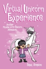 Virtual Unicorn Experience: Another Phoebe and Her Unicorn Adventure Cover Image