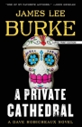 A Private Cathedral (Dave Robicheaux Novel) By James Lee Burke Cover Image