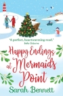 Happy Endings at Mermaids Point By Sarah Bennett Cover Image