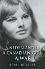 A Nederlander, A Canadian Girl, A War Cover Image