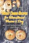 Sweet Cookie Recipes for International Women's Day: Best Cookie Recipes to Bake for Your Lucky Woman: Cookie Recipes for International Women's Day Cover Image