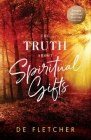 The Truth About Spiritual Gifts Cover Image