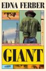 Giant: A Novel By Edna Ferber Cover Image
