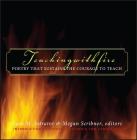 Teaching with Fire: Poetry That Sustains the Courage to Teach By Sam M. Intrator (Editor), Megan Scribner (Editor) Cover Image