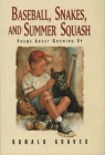 Baseball, Snakes, and Summer Squash: Poems About Growing Up Cover Image