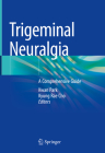 Trigeminal Neuralgia: A Comprehensive Guide Cover Image