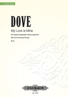 My Love Is Mine for Unaccompanied Soprano (Edition Peters) By Jonathan Dove (Composer) Cover Image
