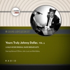 Yours Truly, Johnny Dollar, Vol. 5 Cover Image