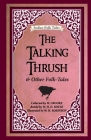 The Talking Thrush and Other Folk-tales By W. Crooke Cover Image