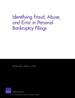Identifying Fraud, Abuse, and Error in Personal Bankruptcy Filings Cover Image
