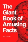 The Giant Book of Amusing Facts Cover Image