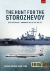 The Hunt for the Storozhevoy: The 1975 Soviet Navy Mutiny in the Baltic Cover Image