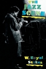The Jazz Scene: An Informal History from New Orleans to 1990 Cover Image