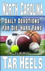 Daily Devotions for Die-Hard Fans North Carolina Tar Heels Cover Image