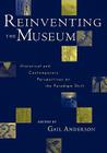 Reinventing the Museum: Historical and Contemporary Perspectives on the Paradigm Shift Cover Image