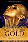 Blue Girl Turned Gold Cover Image