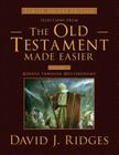 Selections from the Old Testament Made Easier: Volume 1 Genesis Through Deuteronomy By David J. Ridges Cover Image