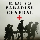 Paradise General: Riding the Surge at a Combat Hospital in Iraq Cover Image