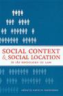 Social Context and Social Location in the Sociology of Law Cover Image