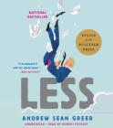 Less (Winner of the Pulitzer Prize): A Novel By Andrew Sean Greer, Robert Petkoff (Read by) Cover Image