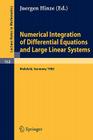 Numerical Integration of Differential Equations and Large Linear Systems: Proceedings of Two Workshops Held at the University of Bielefeld, Spring 198 (Lecture Notes in Mathematics #968) Cover Image