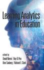 Learning Analytics in Education (hc) By David Niemi (Editor), Roy D. Pea (Editor), Bror Saxberg (Editor) Cover Image