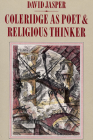 Coleridge as Poet and Religious Thinker (Pittsburgh Theological Monographs #15) Cover Image