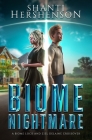Biome Nightmare: a Biome Lock and Ziel DeLaine crossover By Shanti Hershenson Cover Image