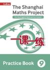 Shanghai Maths – The Shanghai Maths Project Practice Book Year 9: For the English National Curriculum By Collins UK Cover Image