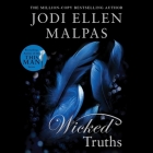 Wicked Truths Lib/E By Jodi Ellen Malpas, Kristin Atherton (Read by), Richard Trinder (Read by) Cover Image
