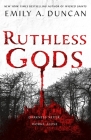 Ruthless Gods: A Novel (Something Dark and Holy #2) Cover Image