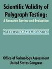 Scientific Validity of Polygraph Testing: A Research Review and Evaluation (Technical Memorandum) By Office of Technology Assessment, United States Congress Cover Image