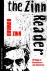 The Zinn Reader: Writings on Disobedience and Democracy By Howard Zinn Cover Image
