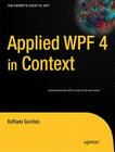 Applied Wpf 4 in Context (Expert's Voice in .NET) Cover Image