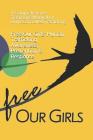 Free Our Girls' Human Trafficking Awareness, Prevention & Response: A Comprehensive Trafficking Manual for Pimp-Controlled Trafficking Cover Image