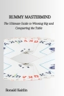 Rummy MasterMind: The Ultimate Guide to Winning Big and Conquering the Table Cover Image