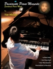 Passionate Piano Moments: Emotional Piano Music By Tito Abeleda, Rob Pottorf (Foreword by), Michael Roth (Editor) Cover Image