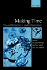 Making Time: Time and Management in Modern Organizations Cover Image