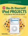 Cnet Do-It-Yourself iPod Projects: 24 Cool Things You Didn't Know You Could Do! Cover Image